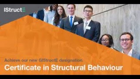 Certificate in Structural Behaviour:  Tips and Advice