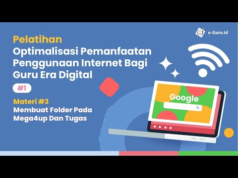 Pemanfaatan Internet bagi Guru #3 : Membuat Folder Pada Mega4up Dan Tugas