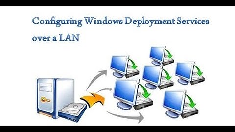 10. WDS  windows deployment service part 1