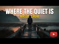 Where The Quiet Is A Song About Solitude Peace mp3