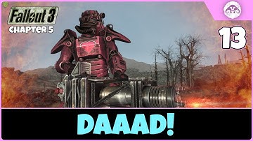 Fallout 3 (TTW / Ch.5) #13: Dad