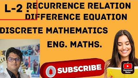 Recurrence Relation or Difference Equation Lecture 1