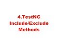TestNG Include and Exclude methods