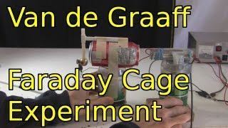 Van de Graaff Faraday Cage Science Experiment