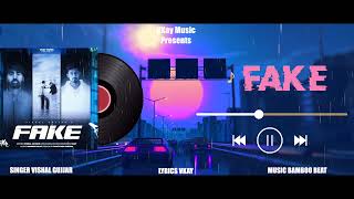 Fake | Vishal Gujjar | VKay  | New Haryanvi song 2023