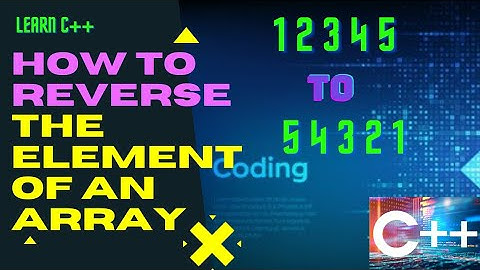 how to reverse an array in c++ | programming | coding | c++ program