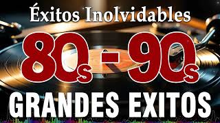 Musica De Los 80 y 90 En Ingles - Las Mejores Canciones De Los 80 Y 90 - Éxitos De los 80 y 90