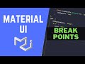 Material UI Breakpoints and Responsiveness