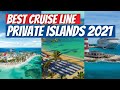 Best Cruise Private Islands to Visit in 2021 | Top Cruise Line Islands