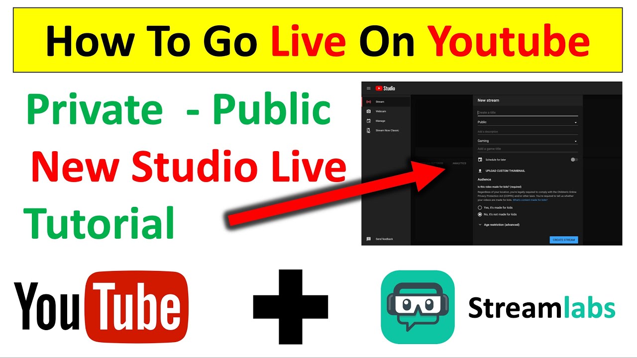 How To Go Live On YouTube With Streamlabs New YouTube Studio Private/Public Live Stream On YouTube