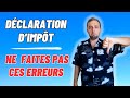 Dclaration de revenus 2024  ne faites pas ces erreurs 