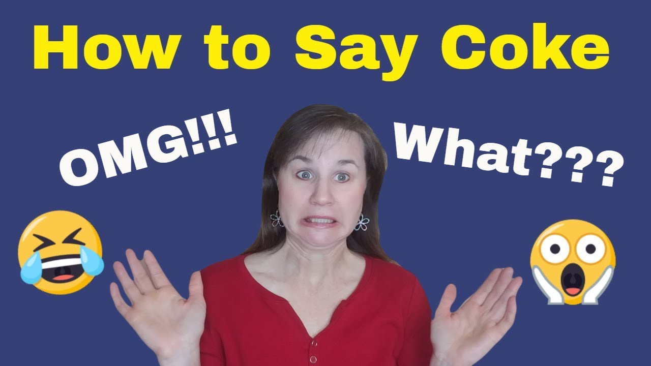 how-to-say-coke-in-english-youtube