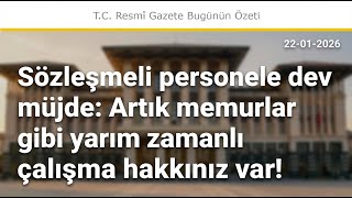 Sözleşmeli Personel Çalıştırılmasına İlişkin Esaslarda Değişiklik Yapılmasına...