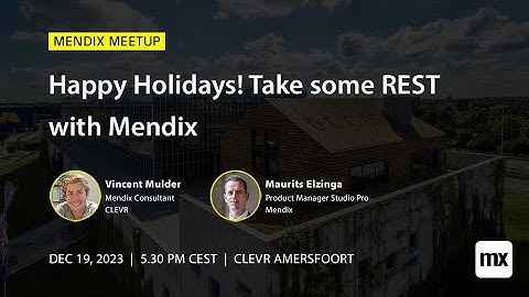 Mendix Meetup CLEVR 19 December 2023