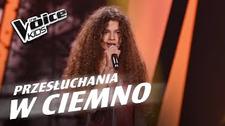 Wiktoria Szeflińska - „One of Us” - Przesłuchania w ciemno | The Voice Kids Poland 7