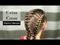 Criss Cross French Braids by Erin Balogh