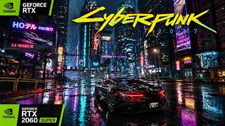 Cyberpunk 2077 | RTX 2060 SUPER + i7-4790 | RAY TRACING + DLSS 4 | Performance Test | SSD