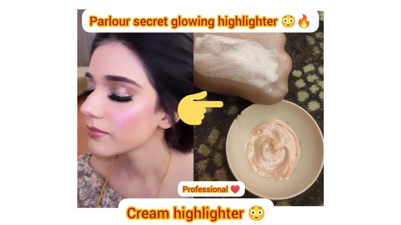 Make glowing highlighter parlour secret at home cream highlighter 