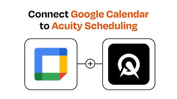 How to connect Google Calendar to Acuity Scheduling - Easy Integration