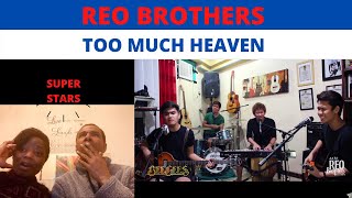 FIRST TIME HEARING THE REO BROTHERS - TOO MUCH HEAVEN - Bee Gees || IN TOO MUCH LOVE -WOOOOOW!!!