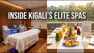 Inside Kigali s Elite Wellness Scene Cost Breakdown Massage Review A Beauty Brunch