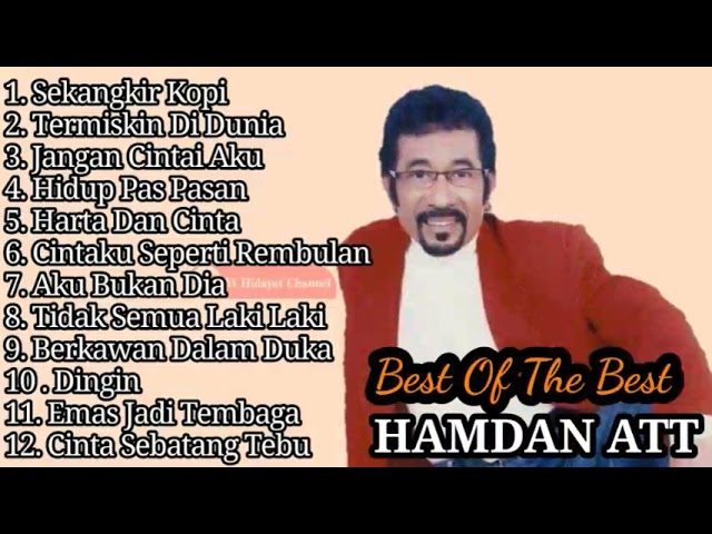 Koleksi Lagu Dangdut Hamdan Att Full Album class=