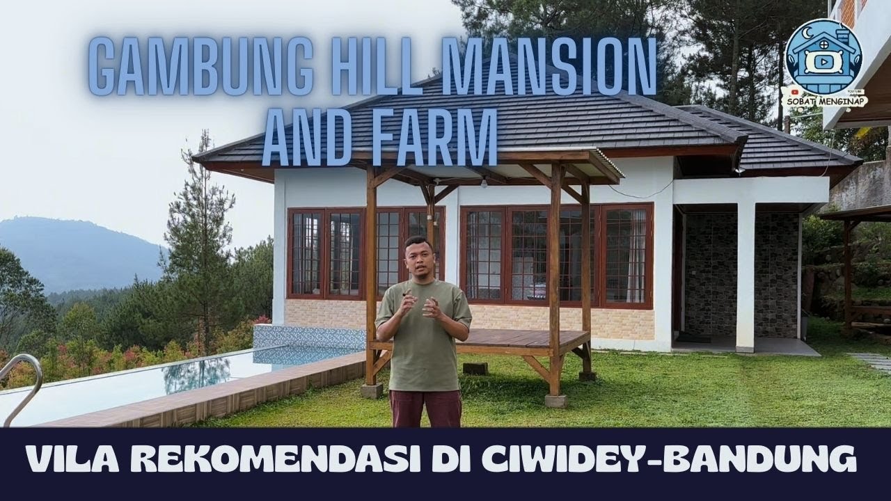 VILA REKOMENDASI DI CIWIDEY BANDUNG GAMBUNG HILL MANSION AND FARM REVIEW DETAIL
