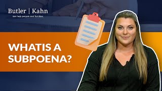 LAWYER: What is a Subpoena