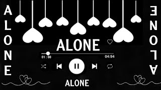 ALONE