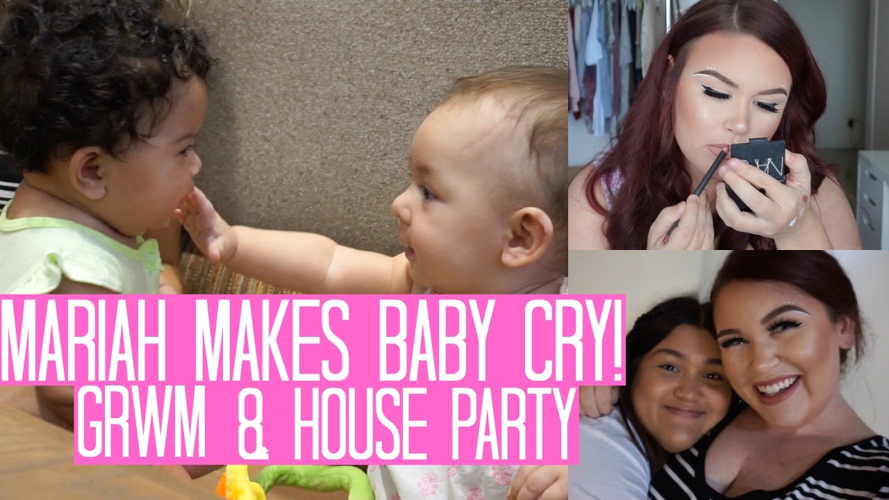 MARIAH MAKES BABY CRY! | GRWM + HOUSE PARTY | Just Taylor justin bieber