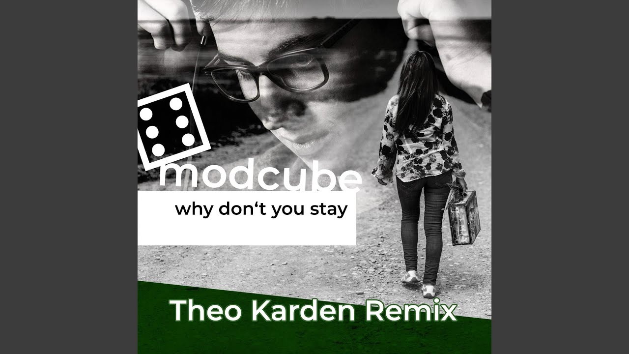 Why dont you stay theo karden remix youtube