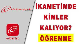 İKAMETİMDE KİMLER OTURUYOR?  [e Devlet'ten ]YABANCI KİŞİ KONTROLU