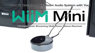 How To Create a Multi Room Audio Set Up W/ WiiM Mini Wifi Music Player Wireless Stereo Receiver screenshot 5