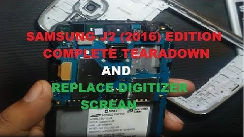 Samsung Galaxy J2 (2016 Edition) LCD & TOUCH SCREEN  REPLACMENT GUIDE/COMPLETE DISASSEMBLY