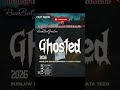Ghosted 2026