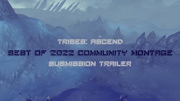 Tribes: Ascend | Best of 2022 Community Submission Trailer