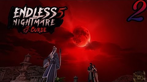 ENDLESS NIGHTMARE 5 CURSE PART 2 😱😰☠️GAMEPLAY WALKTHROUGH
