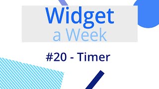 Slow down your Ticks with Timer! - Widget A Week #20 | objD