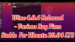 Wine 4.0.4 released april 20, 2020 the maintenance release is now
available. what's new in this : = various bug fixes install on ubun...