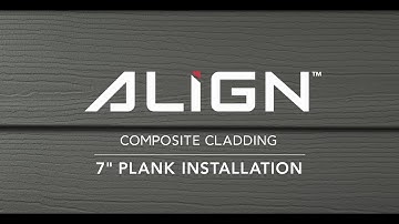 ALIGN Composite Cladding 7" Installation Video