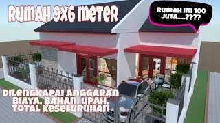 Desain rumah 9x6 meter minimalis sederhana-Anggaran dananya