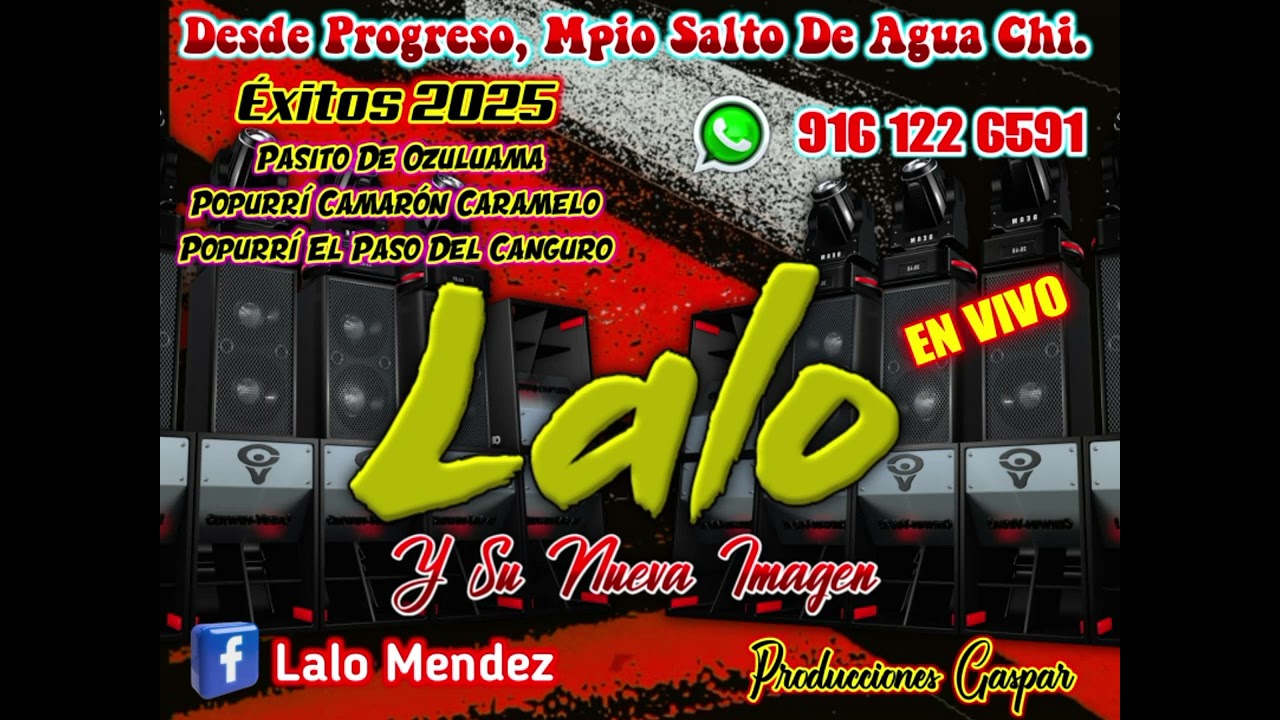 Lalo Y Su Nueva Imagen // Popurri Camarón Caramelo _ Producciones Gaspar