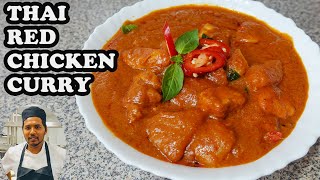 Thai Red Chicken Curry | Authentic Thai Red Curry Recipe | Thai Red Curry Paste Recipe | Thai Curry