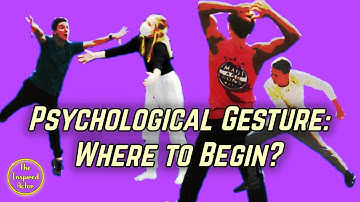 Finding the Spine of the Character or Scene with Psychological Gesture: 10-Minute Acting Class