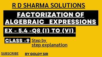 FACTORIZATION OF ALGEBRAIC EXPRESSIONS - Ex- 5.4 - Q8 (i) to (vi) - R D SHARMA SOLUTIONS - CLASS - 9