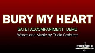 Bury My Heart | SATB | Piano Resimi