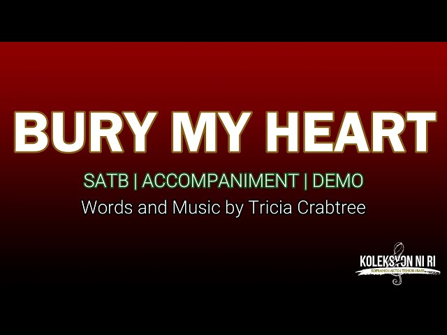 Bury My Heart | SATB | Piano class=