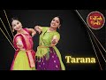 Tarana By Bhagyashree Vaze || Ft. Radhika Joshi &amp; Anushka Ghag