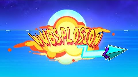 [Verified] "Wubsplosion" By ZoanBeta (me) || Geometry dash 2.2
