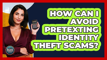 How Can I Avoid Pretexting Identity Theft Scams? - Second Chance Journey
